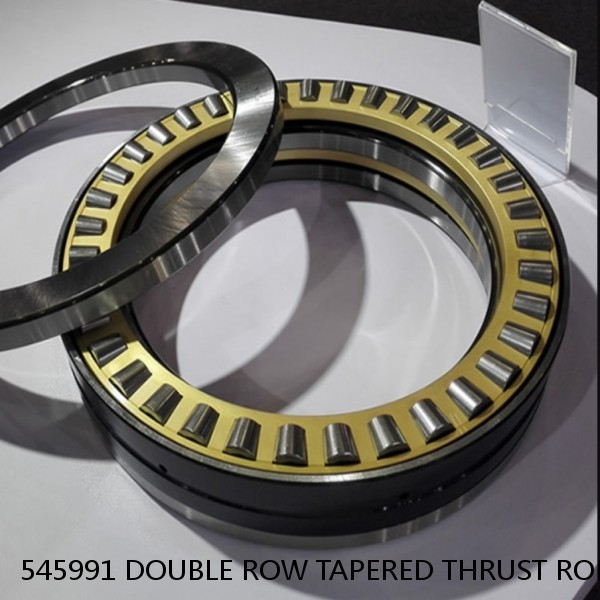 545991 DOUBLE ROW TAPERED THRUST ROLLER BEARINGS