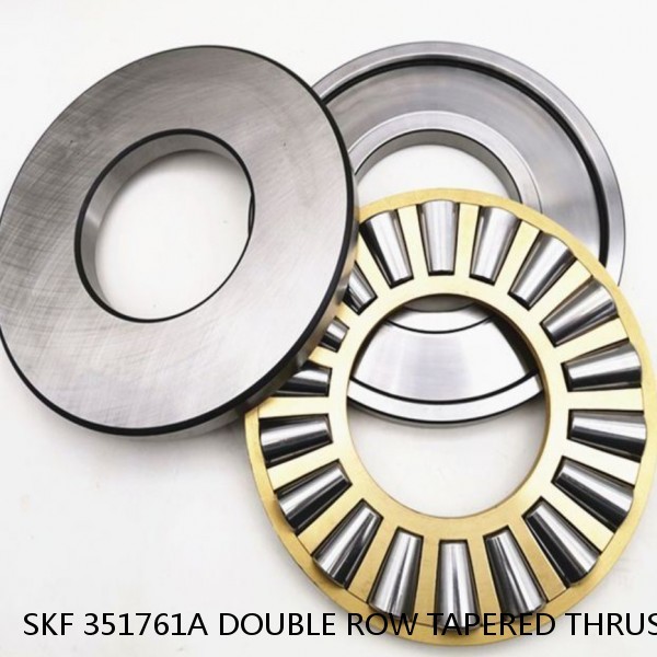 SKF 351761A DOUBLE ROW TAPERED THRUST ROLLER BEARINGS