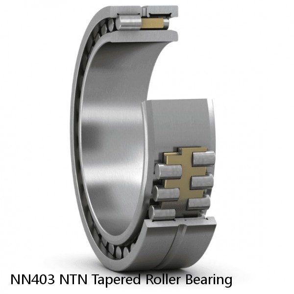 NN403 NTN Tapered Roller Bearing